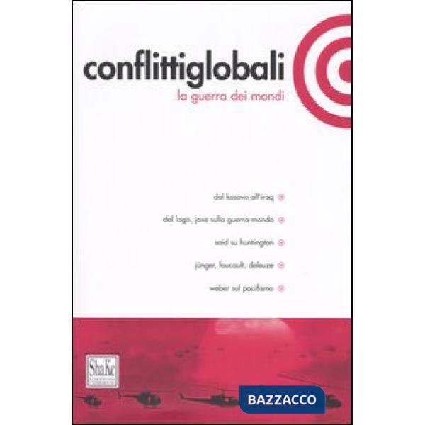 Conflitti globali (2005). Vol. 1: La guerra dei mondi