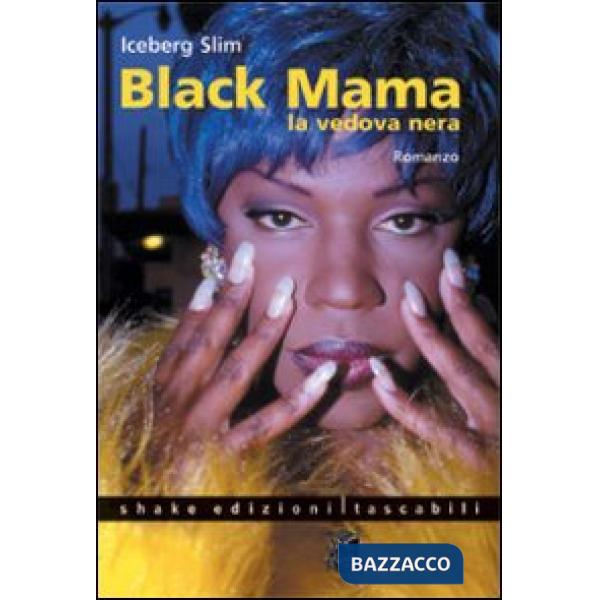 Black mama. La vedova nera