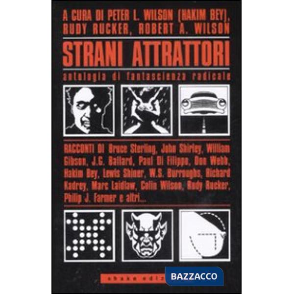 Strani attrattori. Antologia di fantascienza radicale
