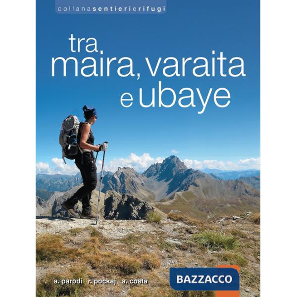 Tra Maira, Varaita e Ubaye