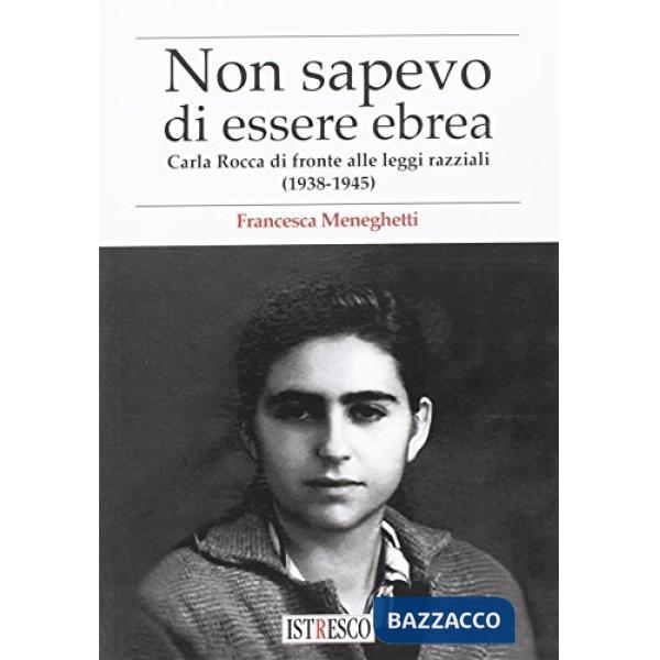 Non sapevo di essere ebrea