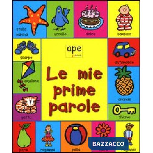 Mie prime parole. Con gadget (Le)