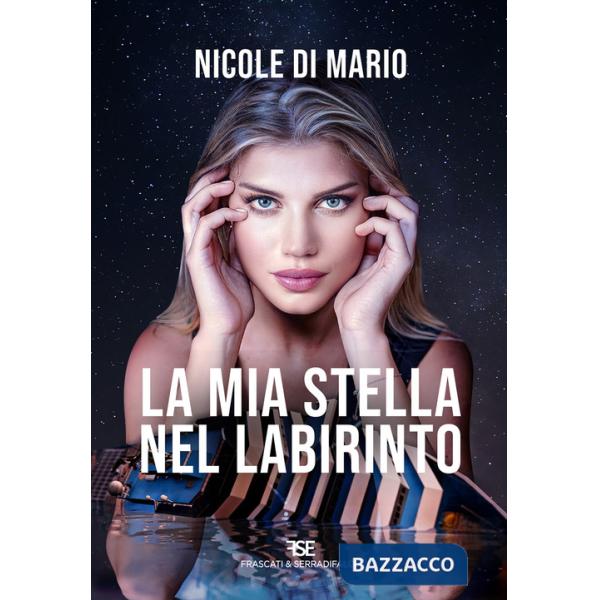 Mia stella nel labirinto (La)