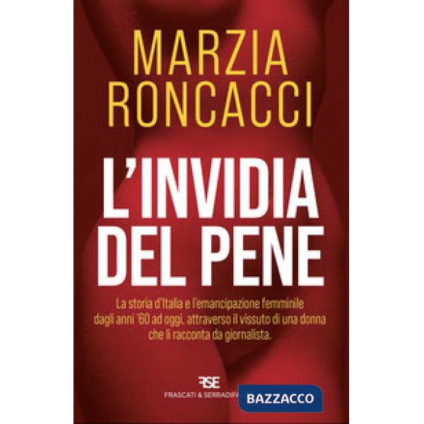 Invidia del pene. Nuova ediz. (L')