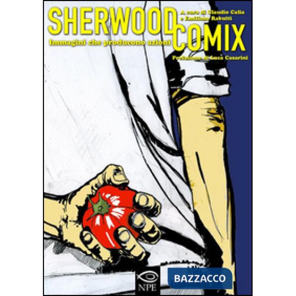 Sherwood comix. Immagini che producono azioni
