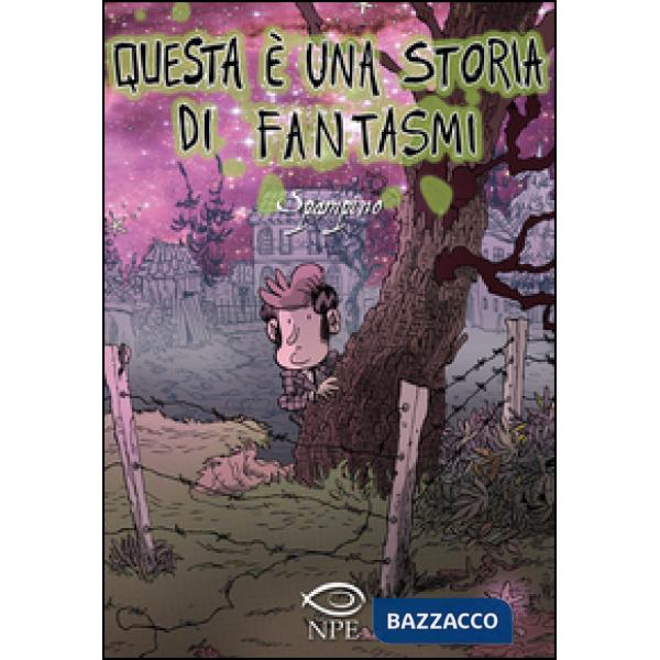 Questa è una storia di fantasmi