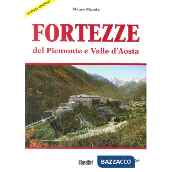 Fortezze del Piemonte e Valle d'Aosta