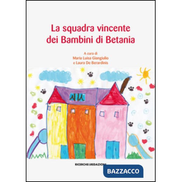Squadra vincente dei bambini di Betania (La)