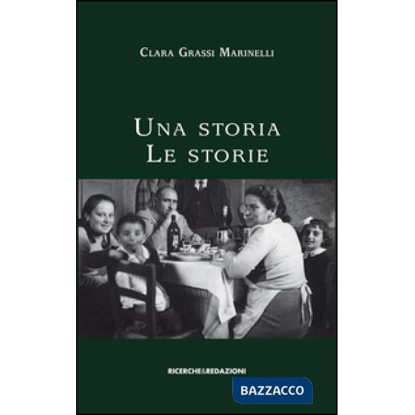 Storia. Le storie (Una)