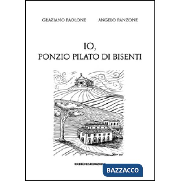 Io, Ponzio Pilato di Bisenti