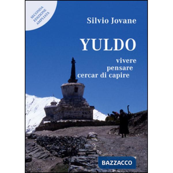 Yuldo. Vivere, pensare, cercar di capire