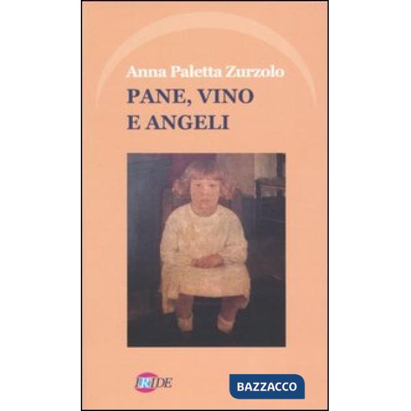 Pane, vino e angeli
