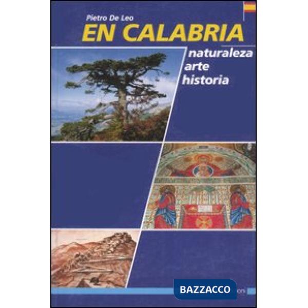 En Calabria. Naturaleza, arte, historia