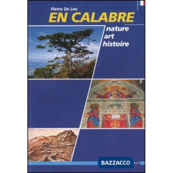 En Calabre. Nature, art, histoire
