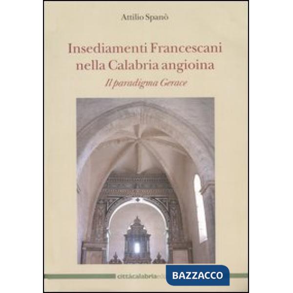 Insediamenti francescani nella Calabria angioina