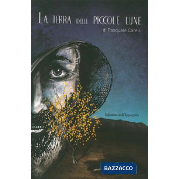 Terra delle piccole lune (La)