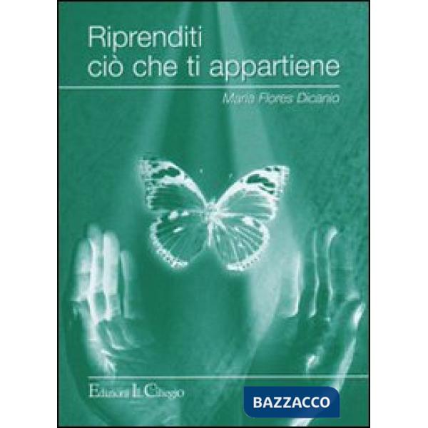 Riprenditi ciò che ti appartiene