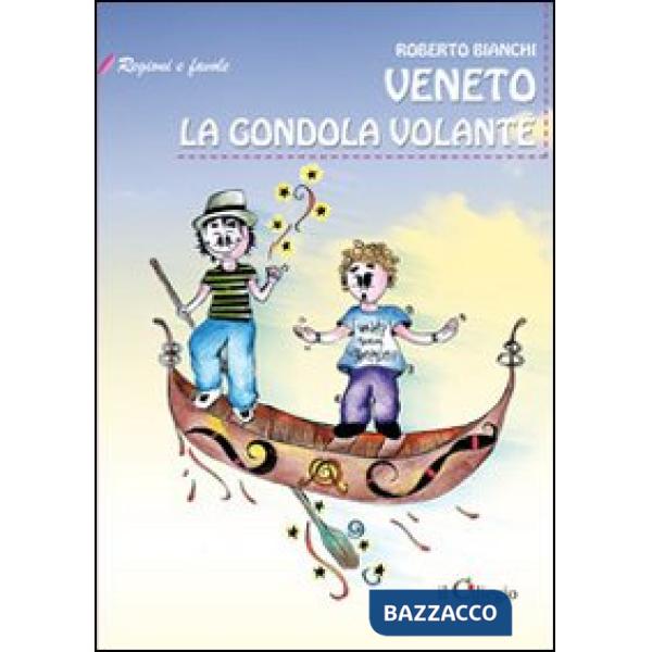 Veneto. La gondola volante