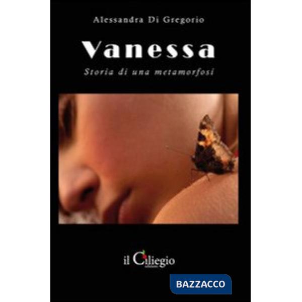 Vanessa. Storia di una metamorfosi