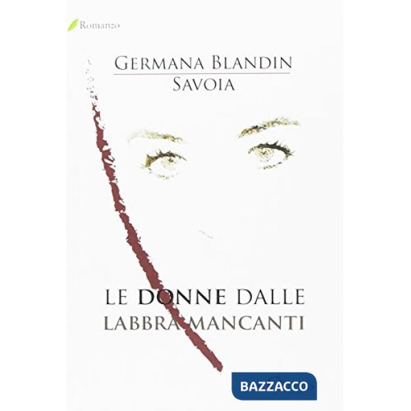 Donne dalle labbra mancanti (Le)