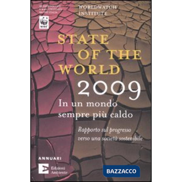 State of the world 2009. In un mondo sempre più caldo