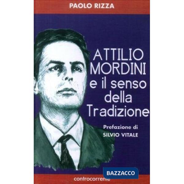 Attilio Mordini e il senso della tradizione