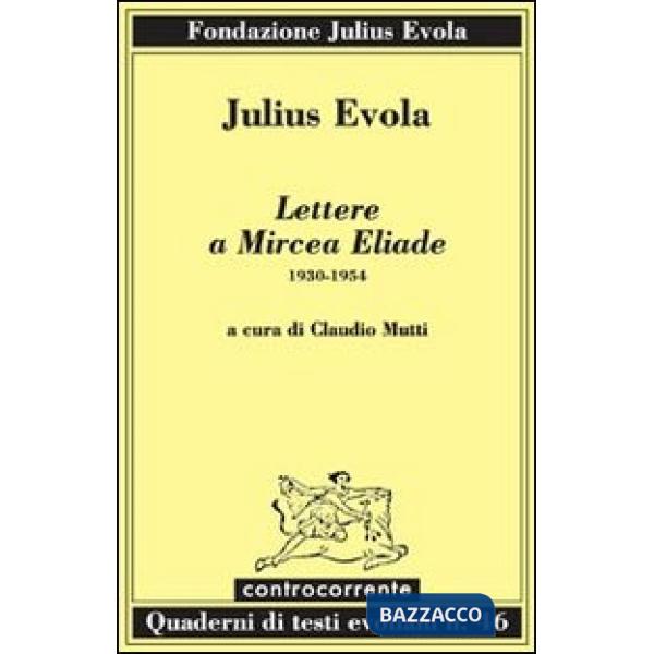 Lettere a Mircea Eliade. 1930-1954