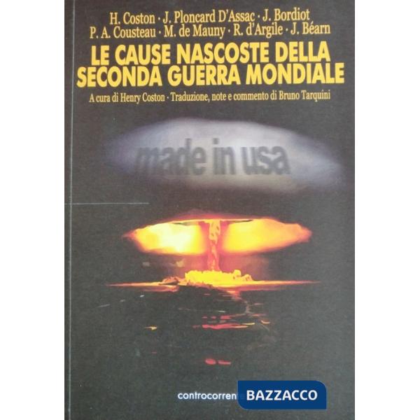 Cause nascoste della seconda guerra mondiale (Le)