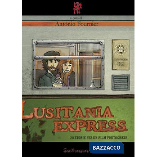 Lusitania express. 20 storie per un film portoghese