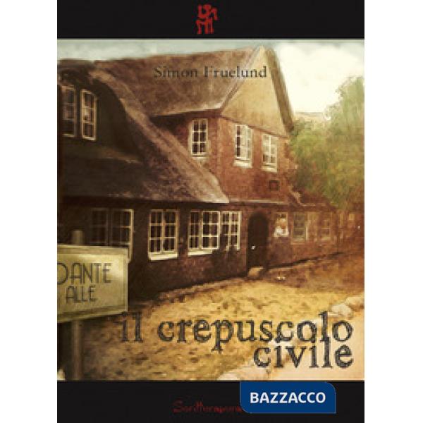 Crepuscolo civile (Il)