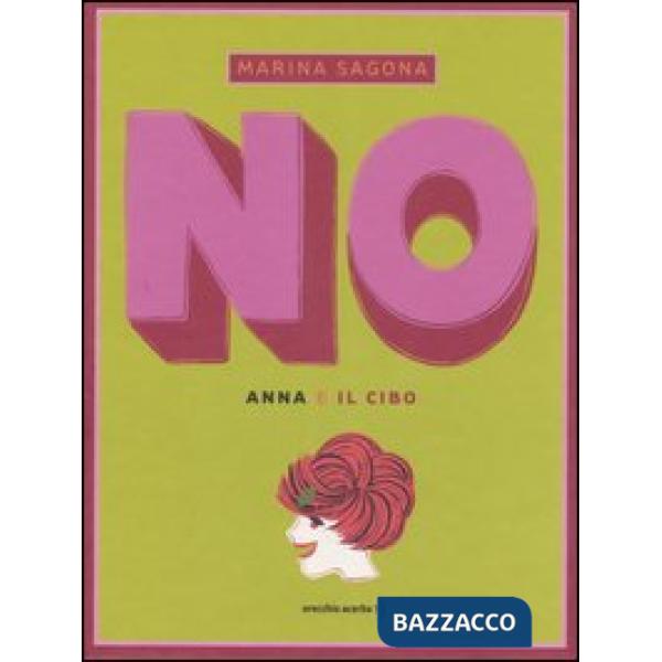No. Anna e il cibo