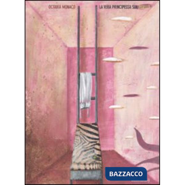 Vera principessa sul pisello. Ediz. illustrata (La)