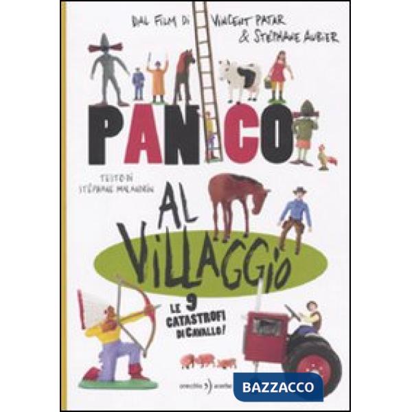 Panico al villaggio. Le 9 catastrofi di Cavallo