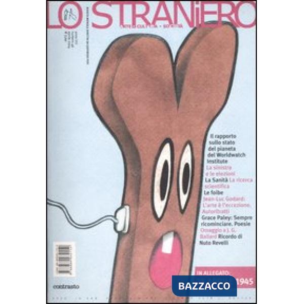 Straniero-25 aprile 1945. Ediz. illustrata (Lo). Vol. 46