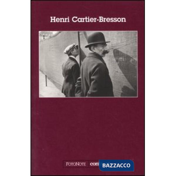 Henri Cartier-Bresson. Ediz. illustrata