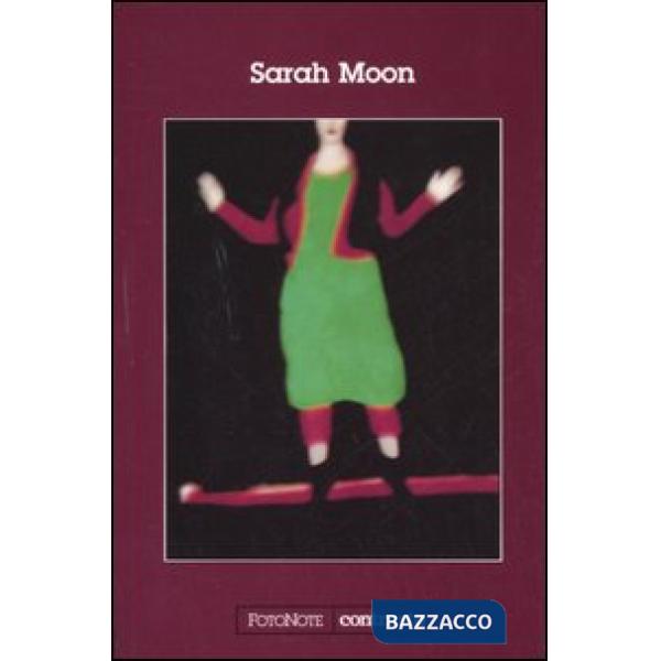 Sarah Moon. Ediz. illustrata