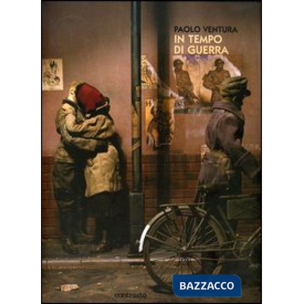 In tempo di guerra. Ediz. illustrata