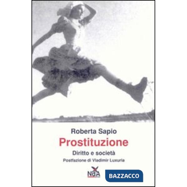 Prostituzione. Diritto e società