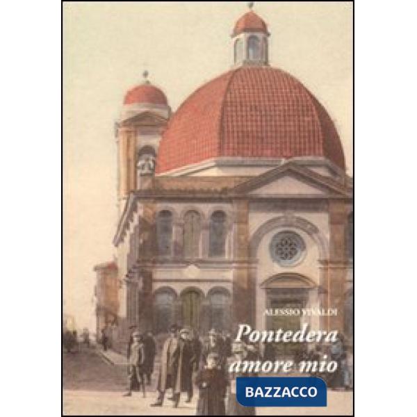 Pontedera amore mio