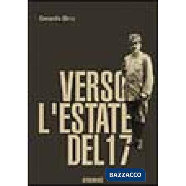 Verso l'estate del '17