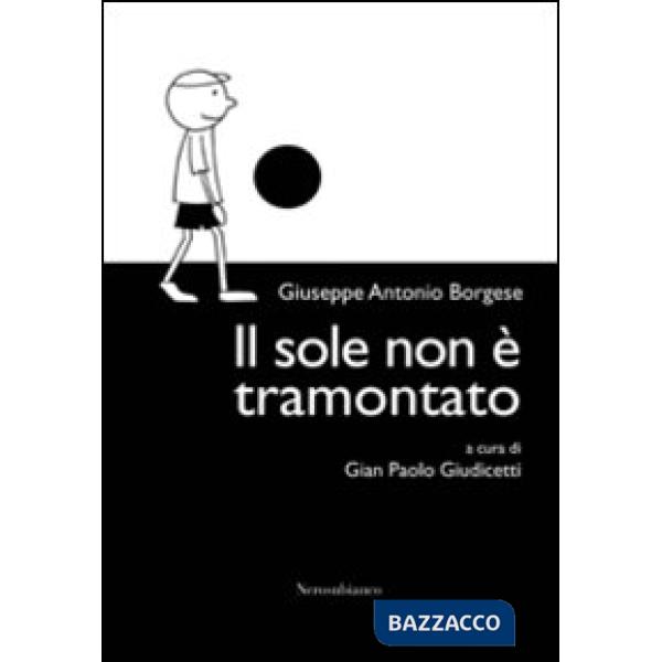 Sole non è tramontato (Il)