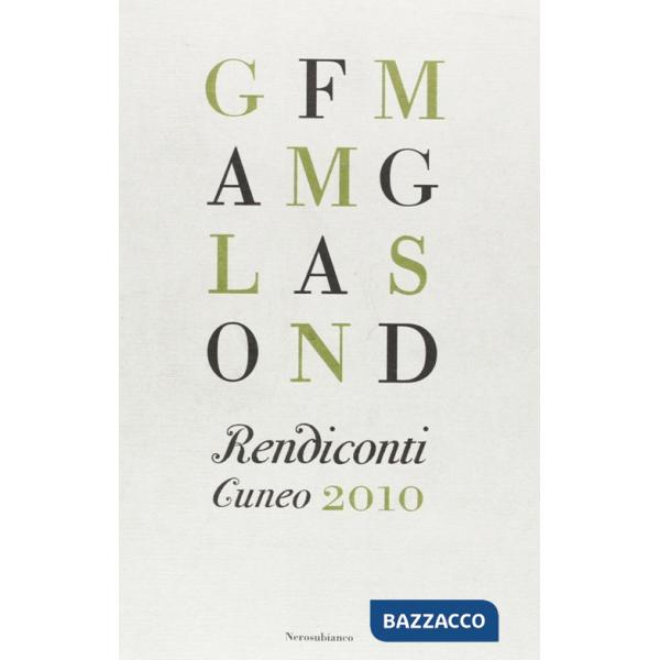 Rendiconti. Cuneo 2010