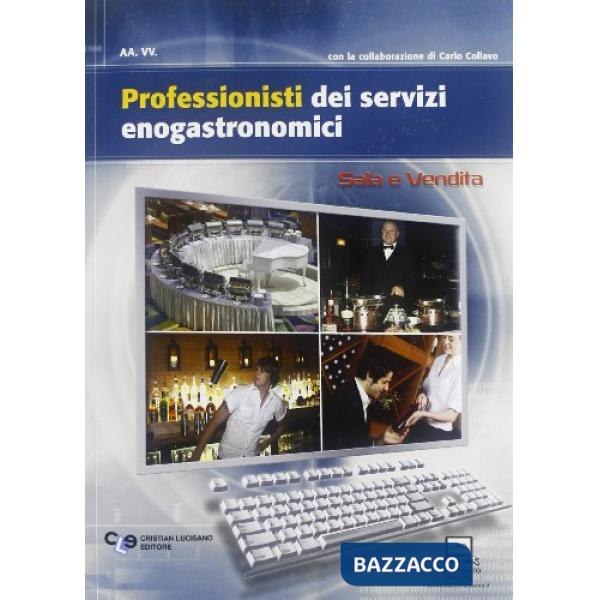 PROFESSIONISTI DEI SERVIZI ENOGASTRONOMICI SALA E VENDITA