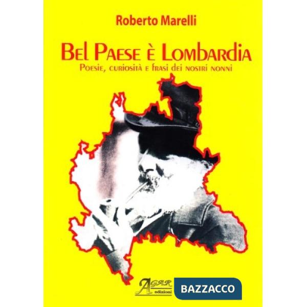 Bel paese è Lombardia