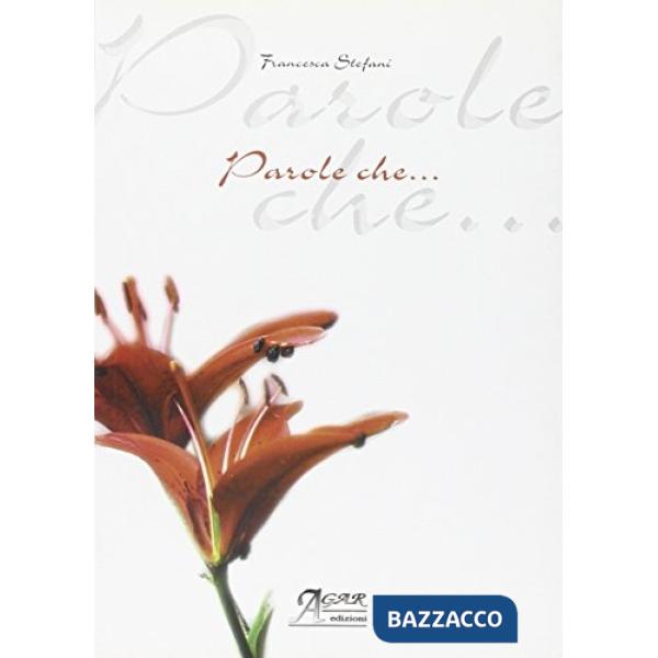 Parole che...