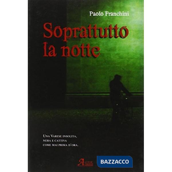 Soprattutto la notte