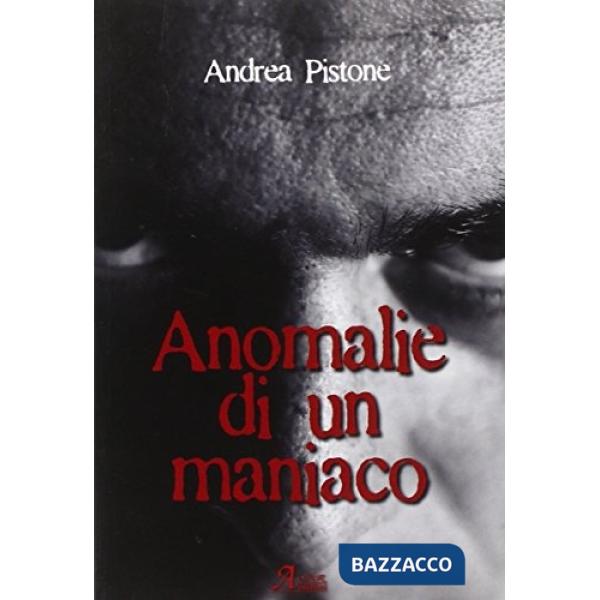 Anomalie di un maniaco
