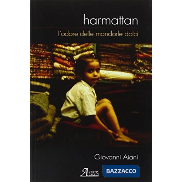 Harmattan. L'odore delle mandorle dolci