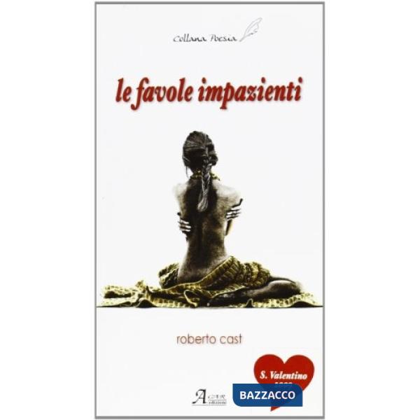 Favole impazienti (Le)