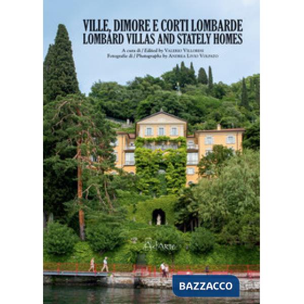 Ville, dimore e corti lombarde. Ediz. italiana e inglese